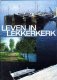Leven in Lekkerkerk